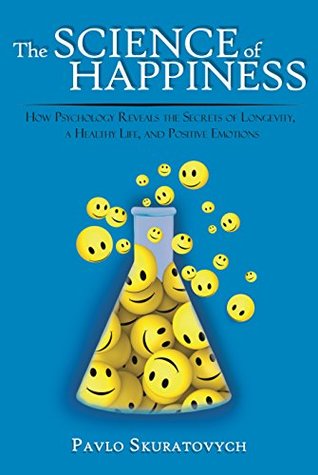 The Science of Happiness: Make it easier to read what matters most (Kindle Edition)