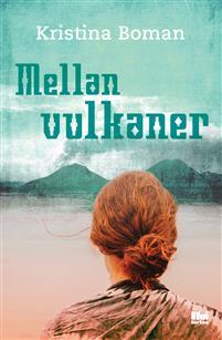 Mellan vulkaner (Paperback)