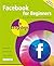 Facebook for Beginners in easy steps by David Crookes