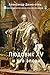 Людовик XV и его эпоха (Russian Edition)