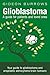 Glioblastoma - A guide for patients and loved ones: Your guide to grade 4 brain tumours, from a patient who determined to find everything about his own ... glioblastoma. (Facing Brain Cancer Book 2)