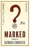 Marked: A Story of Lies, Loyalty, Betrayal, and Brotherhood