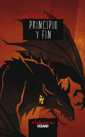Principio y fin (El libro de los Héroes, #5)