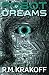 Robot Dreams by R.M. Krakoff