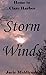 Storm Winds (Home to Clare ...