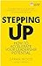 Stepping Up: How to acceler...