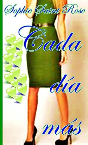Cada día más (Spanish Edition)