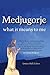 Medjugorje: what it means t...