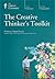The Creative Thinker's Toolkit