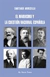 El marxismo y la ...