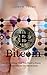 Bitcoin: Everything That Yo...