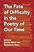 The Fate of Difficulty in t...
