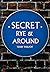 Secret Rye & Around