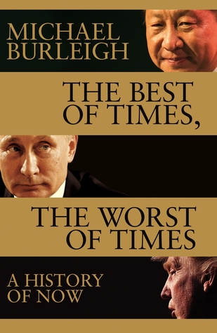 The Best of Times, The Worst of Times: A History of Now (Paperback)