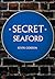 Secret Seaford by Kevin Gordon