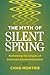 Myth of Silent Spring: Rethinking the Origins of American Environmentalism