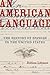 American Language: The History of Spanish in the United States (American Crossroads) (Volume 49)