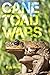 Cane Toad Wars (Volume 15) ...