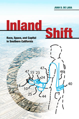 Inland Shift: Race, Space, and Capital in Southern California (Paperback)
