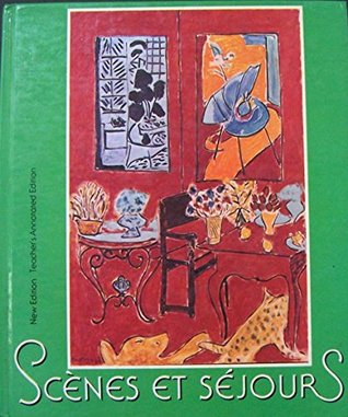 Scenes et Sejours (Teacher's Annotated Edition)