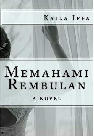 Memahami Rembulan #Undeniable Love Series (Volume 3)