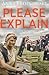 Please Explain: The Rise, Fall and Rise Again of Pauline Hanson
