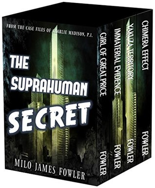 The Suprahuman Secret (Charlie Madison, P.I. Book 2)