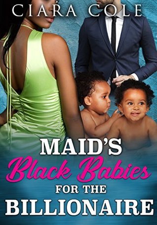 Maid's Black Babies for the Billionaire (Kindle Edition)