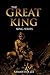 The Great King (King Series...