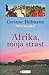 Afrika, moja strast