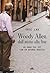 Woody Allen dall'inizio alla fine: Un anno sul set con un grande regista
