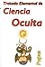 Tratado Elemental de Ciencia Oculta. (Spanish Edition)