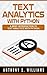 Text Analytics with Python by Anthony S. Williams