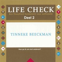 Life check - deel 2: Hoe ga ik om met anderen