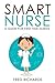 SMART NURSE by Fred   Richards