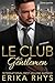 Le Club des gentlemen, 2ème...