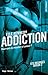 Addiction (Les Insurgés, #2)