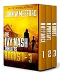 The Ivy Nash Thrillers: Books 1-3