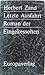 Letzte Ausfahrt, Roman der Eingekesselten by Herbert Zand