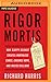 Rigor Mortis