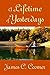 A Lifetime of Yesterdays by James C. Coomer
