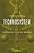 Technosystem: The Social Life of Reason