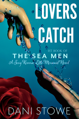 Lovers Catch (The Sea Men #1)