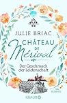 Der Geschmack der Leidenschaft (Château de Mérival, #1) Der Geschmack der Leidenschaft (Château de Mérival, #1)