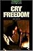 Cry Freedom