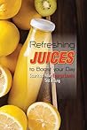 Refreshing Juices...