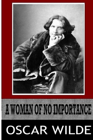 A Woman of No Importance
