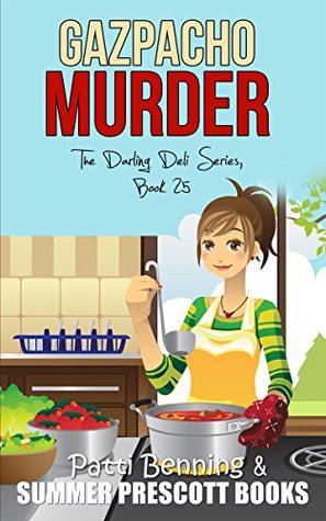 Gazpacho Murder (Darling Deli #25)