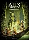 Alix Senator Vol. 6 by Jacques Martin