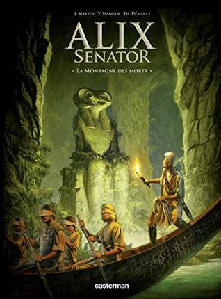 Alix Senator Vol. 6: La montagne des morts (French Edition)
